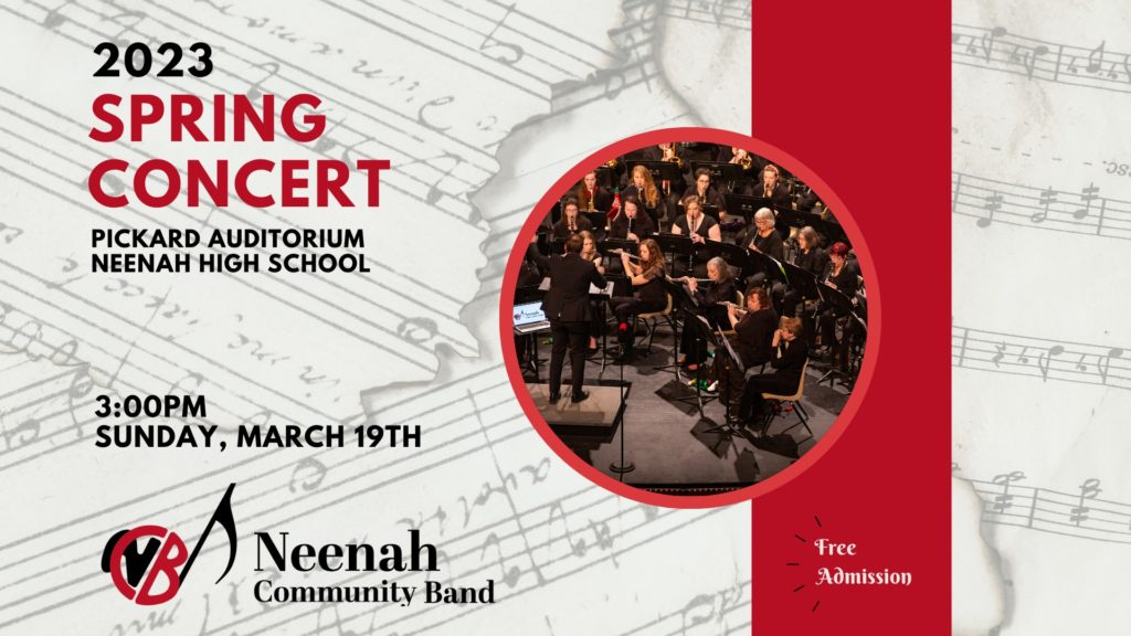 Neenah Community Band Spring Concert @ Neenah High School Pickard Auditorium
