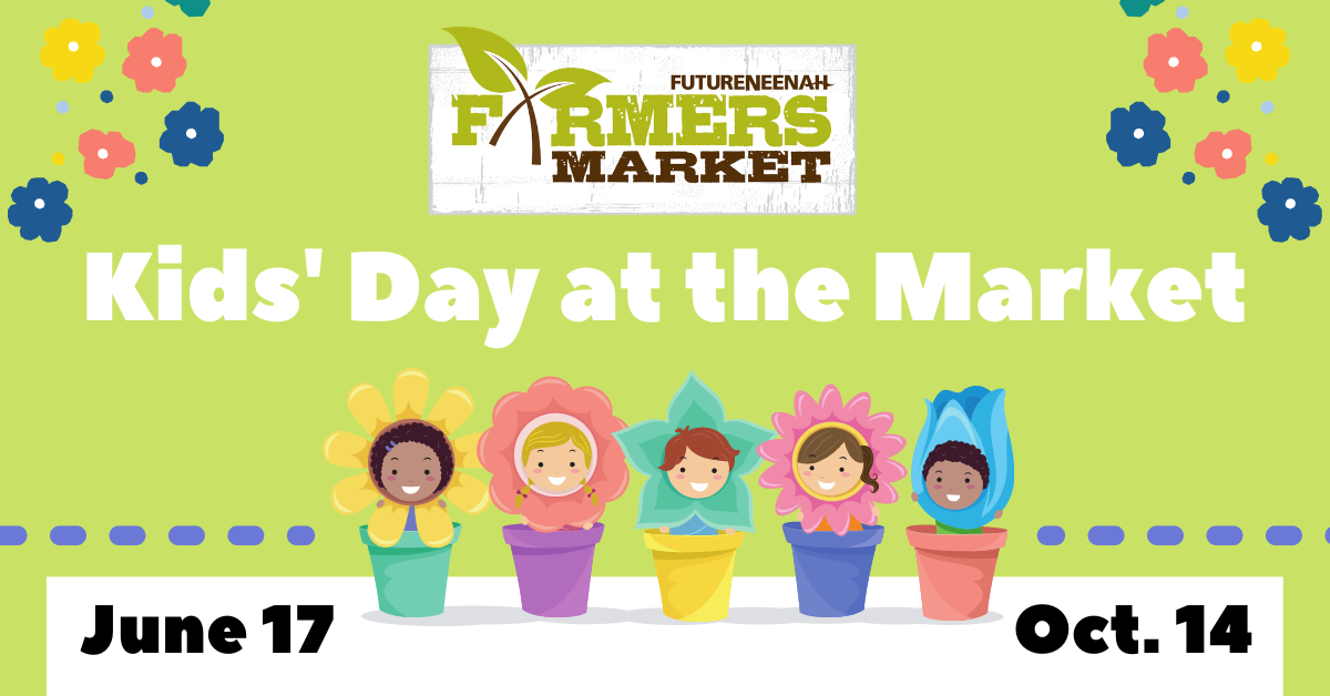 Future Neenah Farmers Market - Kid's Day at the Market @ Shattuck Park